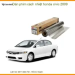 Dán Phim Cách Nhiệt Honda Civic 2009 - Trung Tâm Gắn Giá Tốt TPHCM