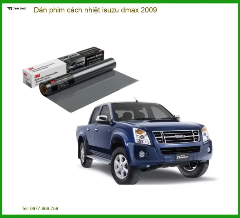 Dán Phim Cách Nhiệt Isuzu Dmax 2009 - Địa Chỉ Lắp Đặt Uy Tín TPHCM