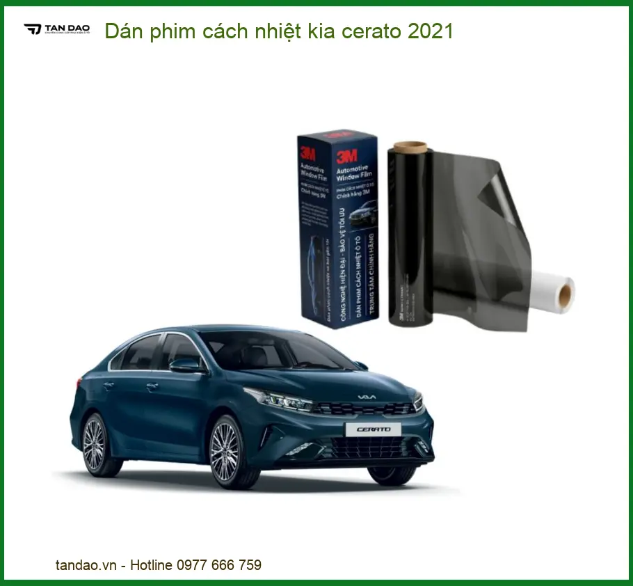 Dán Phim Cách Nhiệt Kia Cerato 2021 - Địa Chỉ Lắp Đặt Uy Tín TPHCM