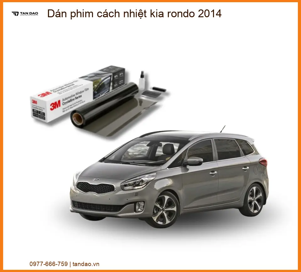 Dán Phim Cách Nhiệt Kia Rondo 2014 - Trung Tâm Lắp Đặt Uy Tín TPHCM