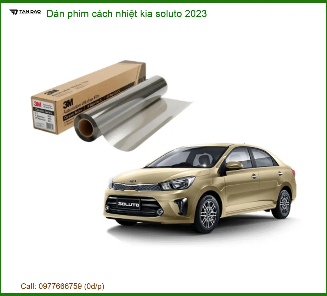Dán Phim Cách Nhiệt Kia Soluto 2023 - Trung Tâm Lắp Đặt Uy Tín TPHCM