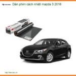 Dán Phim Cách Nhiệt Mazda 3 2016 - Trung Tâm Lắp Đặt Chính Hãng TPHCM