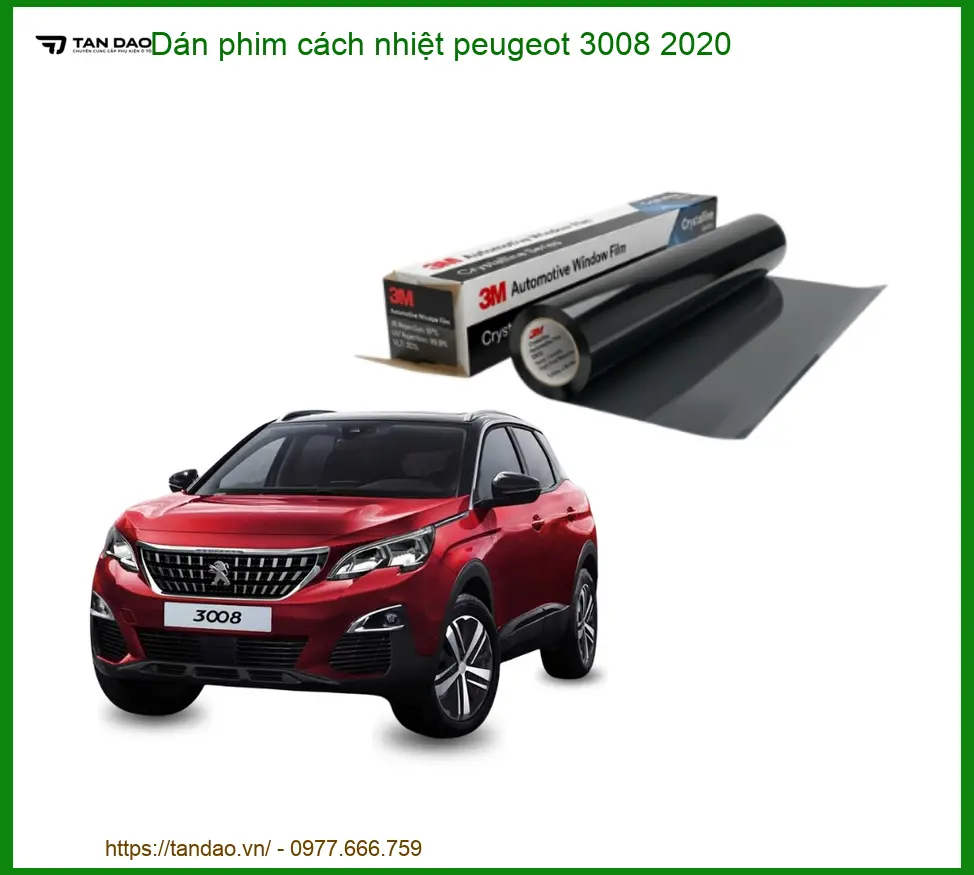 Dán Phim Cách Nhiệt Peugeot 3008 2020 - Trung Tâm Lắp Đặt Uy Tín TPHCM