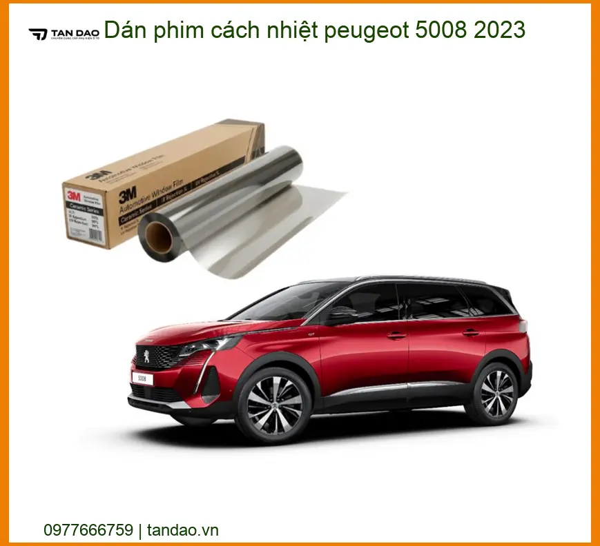 Dán Phim Cách Nhiệt Peugeot 5008 2023 - Trung Tâm Lắp Đặt Uy Tín TPHCM
