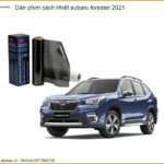 Dán Phim Cách Nhiệt Subaru Forester 2021 - Trung Tâm Lắp Đặt Uy Tín TPHCM