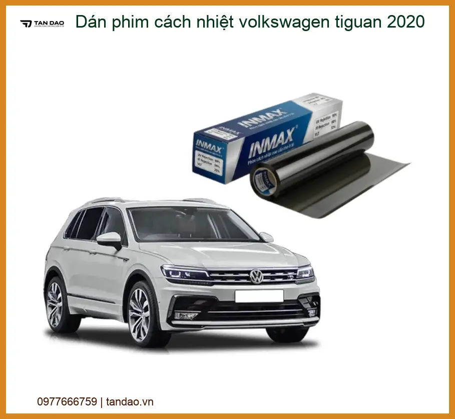 Dán Phim Cách Nhiệt Volkswagen Tiguan 2020 - Trung Tâm Lắp Đặt Uy Tín TPHCM