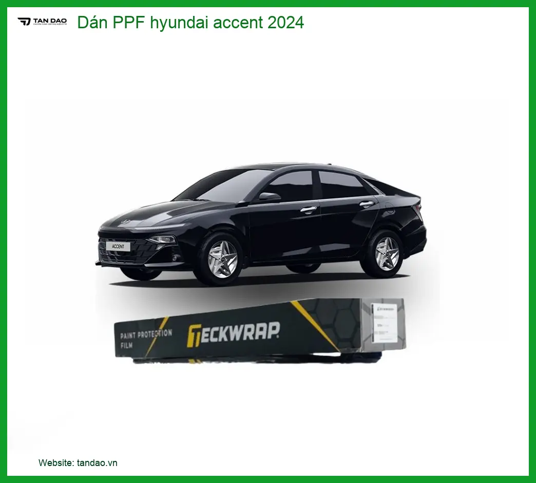 Dán PPF Hyundai Accent 2024 - Địa Chỉ Lắp Đặt Chính Hãng Giá Tốt TPHCM