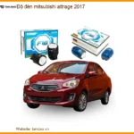 Dịch Vụ Độ Đèn Bi LED Mitsubishi Attrage 2017 - Địa Chỉ Lắp Đặt Uy Tín TPHCM