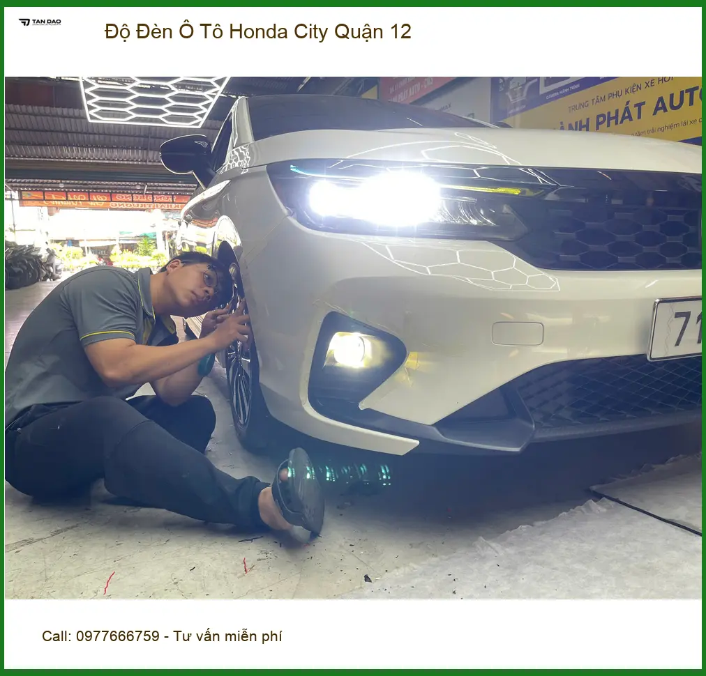 Anh Dũng độ đèn ô tô Honda City Quận 12 vì thường xuyên đi công tác xa vào ban đêm