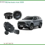 Độ Loa Sub Isuzu Mu-X 2026 - Địa Chỉ Lắp Đặt Loa Xe Hơi Cao Cấp TPHCM