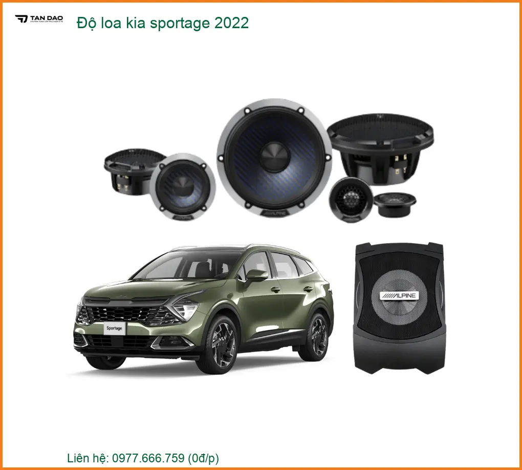 Độ Loa Kia Sportage 2022 - Trung Tâm Lắp Đặt Chính Hãng TPHCM