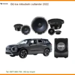 Độ Loa Mitsubishi Outlander 2022 - Trung Tâm Nâng Cấp Chính Hãng TPHCM