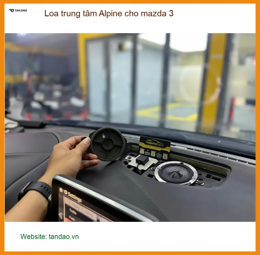 Anh Lộc lắp loa trung tâm Alpine cho Mazda 3 tại Tân Bình để âm thanh hay hơn ảnh thực tế 2
