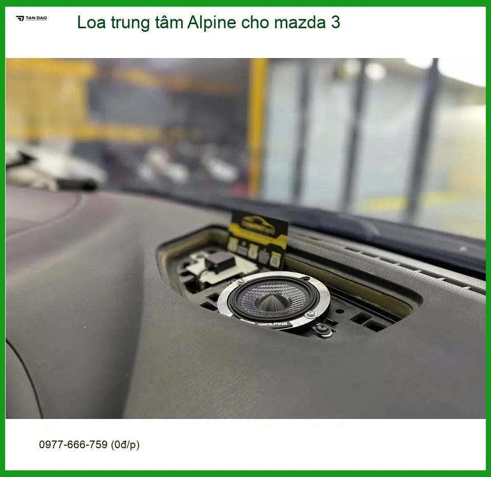 Anh Lộc lắp loa trung tâm Alpine cho Mazda 3 tại Tân Bình để âm thanh hay hơn ảnh thực tế 3