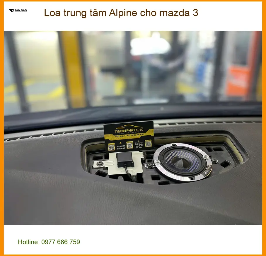 Anh Lộc lắp loa trung tâm Alpine cho Mazda 3 tại Tân Bình để âm thanh hay hơn ảnh thực tế 4
