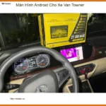 Anh Tấn lắp Màn Hình Android cho Xe Van Towner ở Quận Thủ Đức