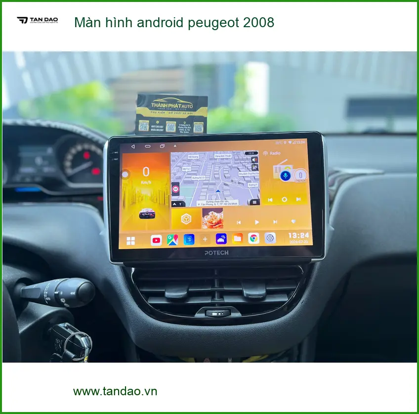 Anh Đình lắp màn hình Android Peugeot 2008 tại Bình Chánh để trải nghiệm giải trí tốt hơn