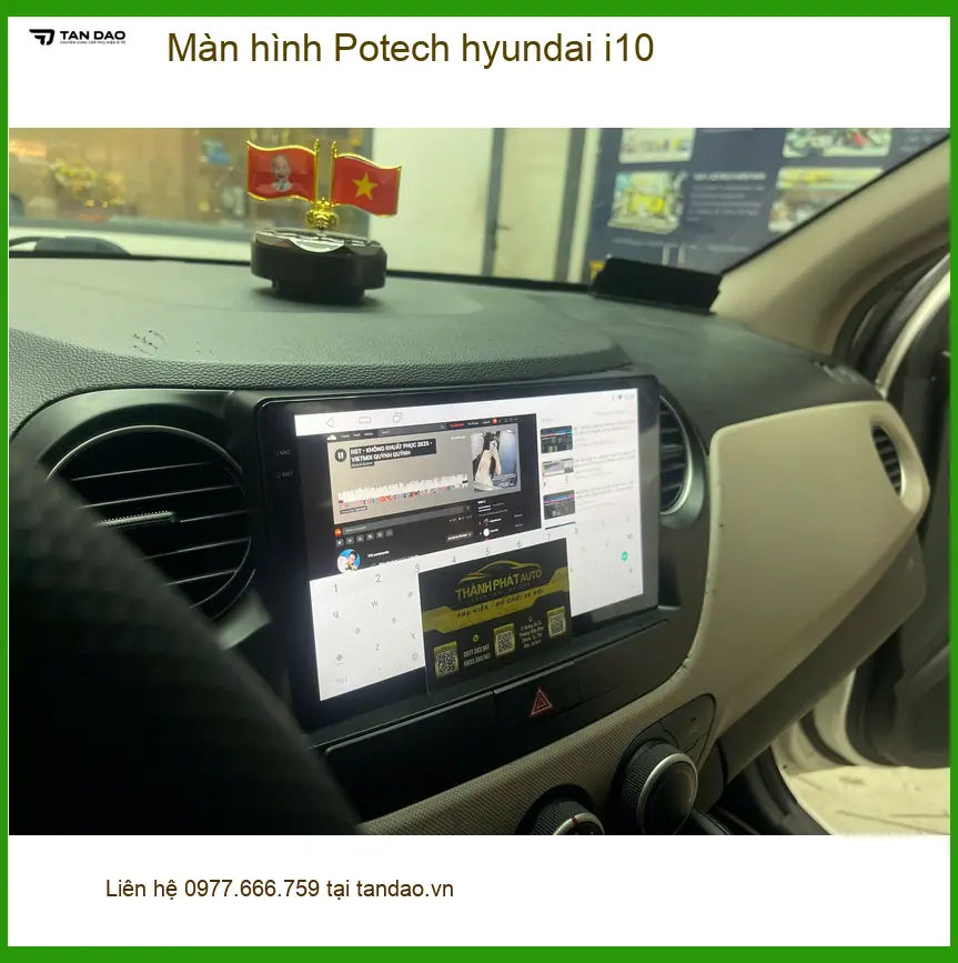 Anh Trường lắp màn hình Potech Hyundai i10 ở Bình Chánh để tăng tiện ích ảnh thực tế 3