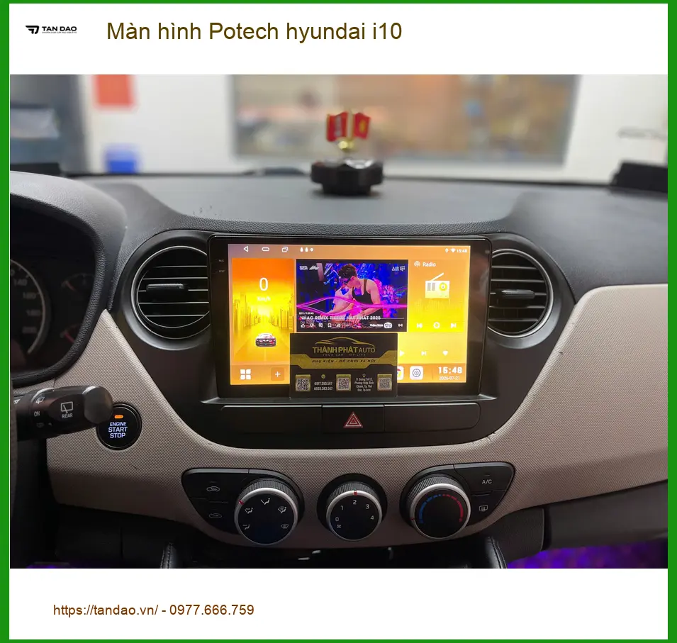 Anh Dũng lắp màn hình Potech Hyundai i10 tại Quận Bình Tân