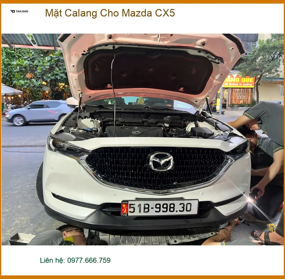 Chú Lâm lắp Mặt Calang cho Mazda CX5 tại Quận Thủ Đức vì muốn xe trông sang hơn ảnh thực tế 2