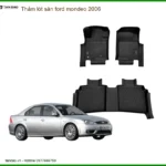 Thảm Lót Sàn Ford Mondeo 2006 - Nơi Lắp Đặt Chính Hãng TPHCM
