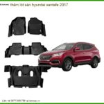 Thảm Lót Sàn Hyundai SantaFe 2017 - Địa Chỉ Lắp Đặt Uy Tín TPHCM