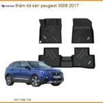 Thảm Lót Sàn Peugeot 3008 2017 - Trung Tâm Lắp Đặt Giá Tốt TPHCM
