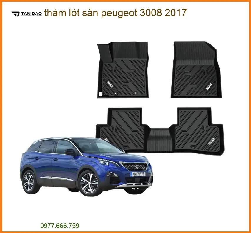 Thảm Lót Sàn Peugeot 3008 2017 - Trung Tâm Lắp Đặt Giá Tốt TPHCM