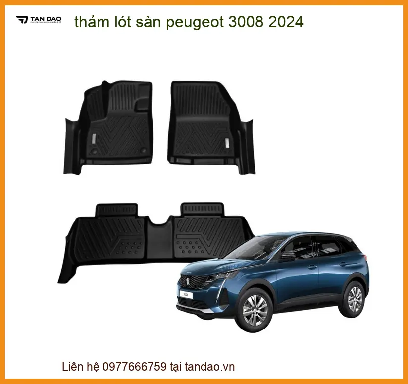 Thảm Lót Sàn Peugeot 3008 2024 - Trung Tâm Lắp Đặt Thảm Sàn Ô Tô Chính Hãng TPHCM
