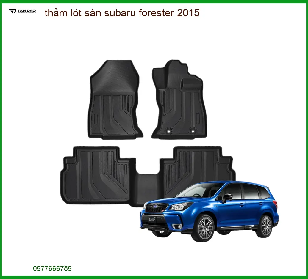 Thảm Lót Sàn Cho Xe Subaru Forester 2015 - Địa Chỉ Lắp Đặt Uy Tín TPHCM