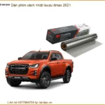 Dán Phim Cách Nhiệt Isuzu Dmax 2021 - Địa Chỉ Lắp Đặt Uy Tín TPHCM