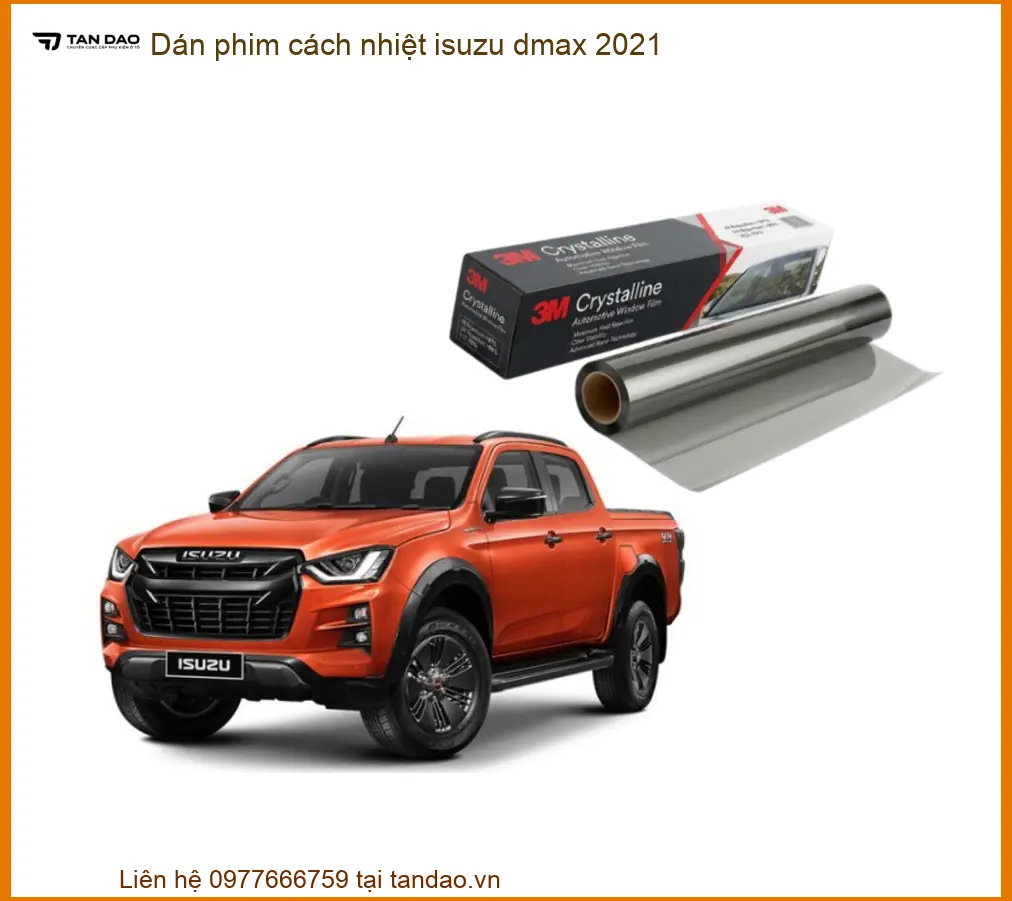 Dán Phim Cách Nhiệt Isuzu Dmax 2021 - Địa Chỉ Lắp Đặt Uy Tín TPHCM